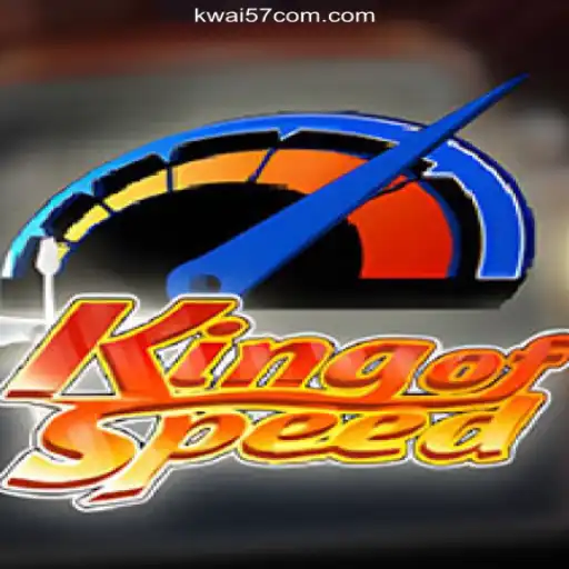 Unveiling 'KingofSpeed' and its Connection to Kwai57 O melhor cassino online do Brasil